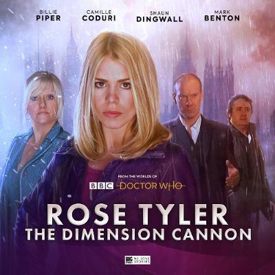 Doctor Who: Rose Tyler: The Dimension Cannon -  