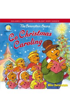 Berenstain Bears Go Christmas Caroling - Mike Berenstain