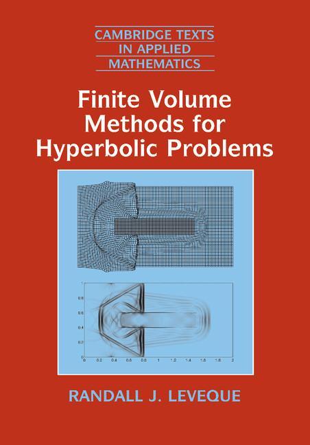 Finite Volume Methods for Hyperbolic Problems - Randall J LeVeque