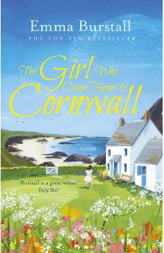 Coperta cărții 'Girl Who Came Home to Cornwall - Emma Burstall'