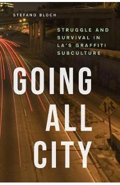 Coperta cărții 'Going All City - Stefano Bloch'