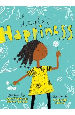 Layla's Happiness - Mariahadessa Ekere Tallie