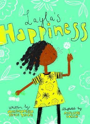 Layla's Happiness - Mariahadessa Ekere Tallie