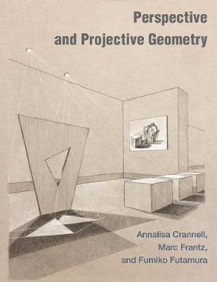 Perspective and Projective Geometry - Annalisa Crannell