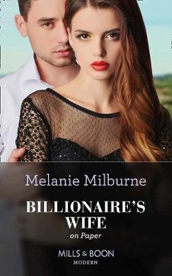 Billionaire's Wife On Paper - Melanie Milburne