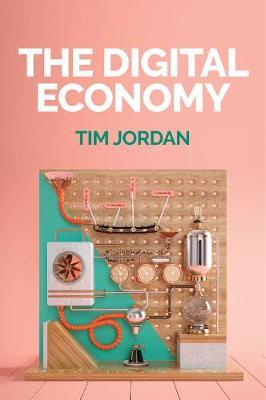 Digital Economy - Tim Jordan