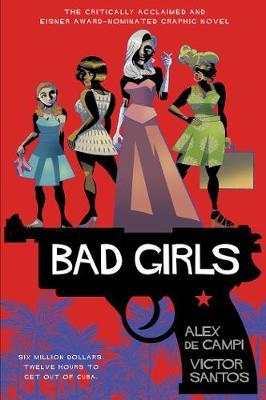Bad Girls - Alex de Campi