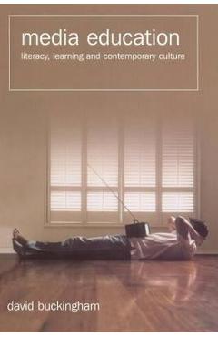 Coperta cărții 'Media Education - David Buckingham'