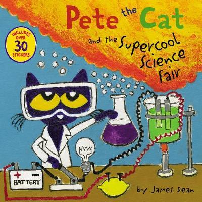 Pete the Cat and the Supercool Science Fair - James Dean