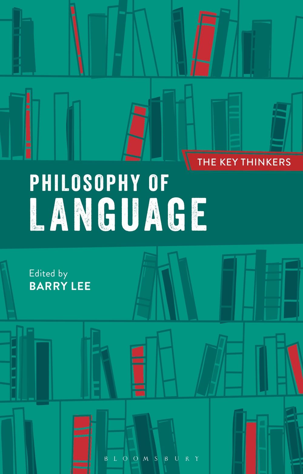 Philosophy of Language: The Key Thinkers -  