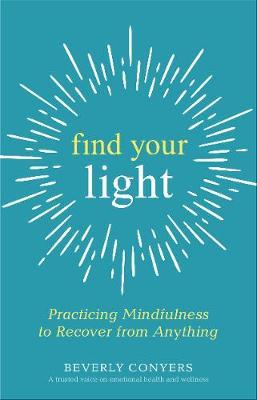 Find Your Light - Beverly Conyers