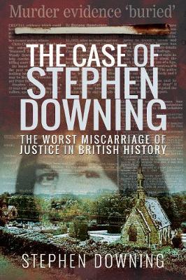 Case of Stephen Downing - Stephen Downing