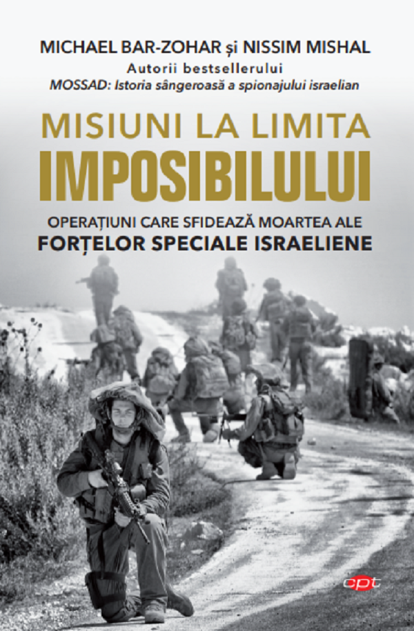 Misiuni la limita imposibilului - Michael Bar-Zohar, Nissim Mishal