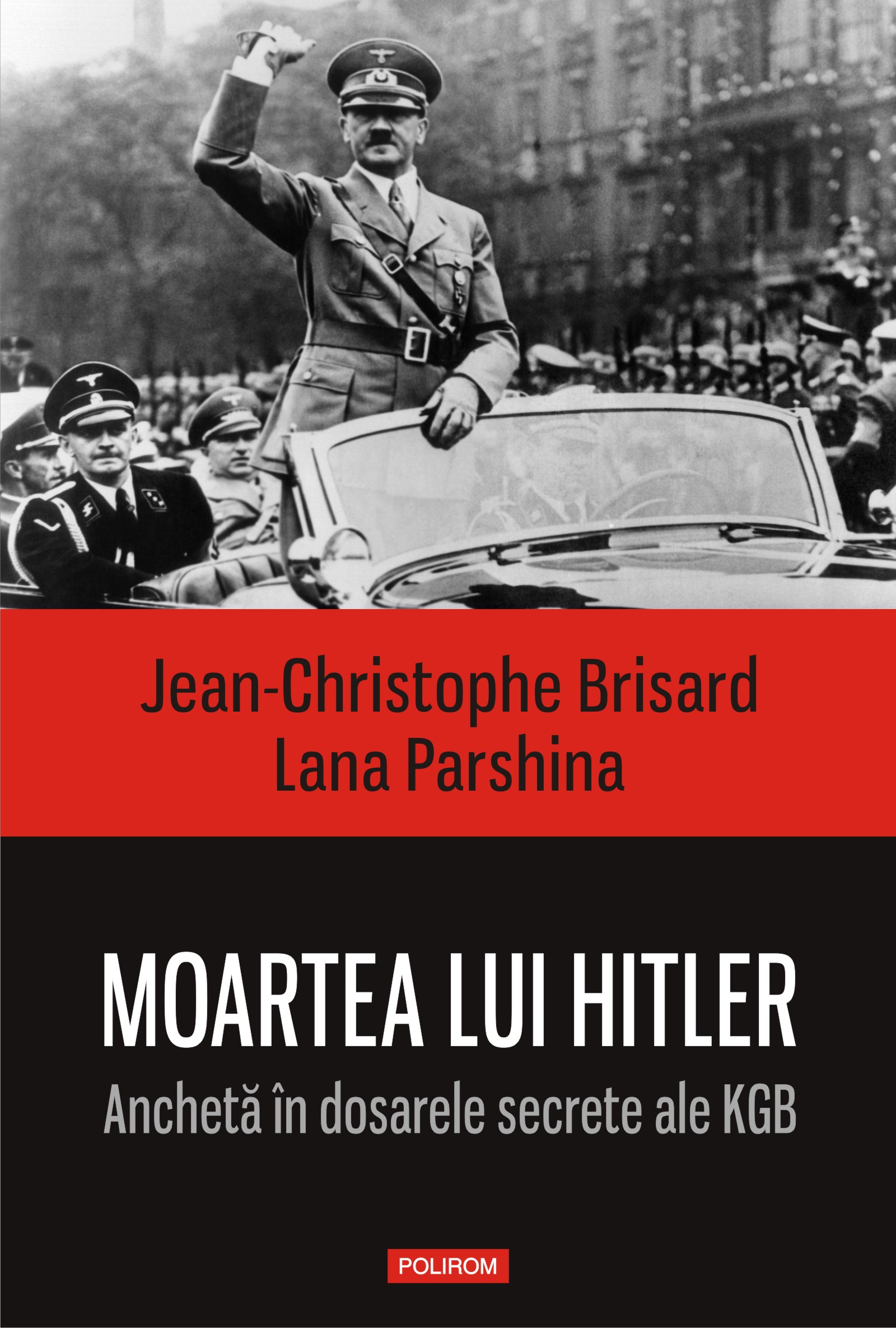 eBook Moartea lui Hitler in dosarele secrete ale KGB-ului - Jean-Christophe Brisard