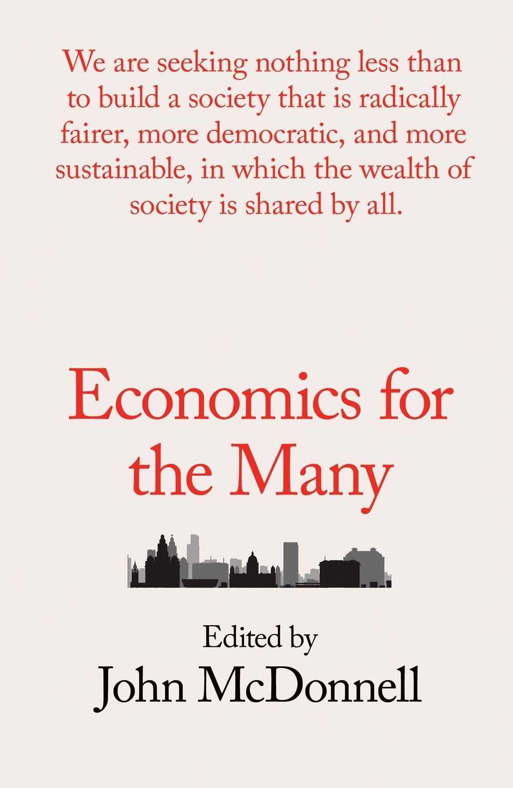 Economics for the Many - John McDonnell