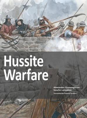 Hussite Warfare - Alexander Querengasser