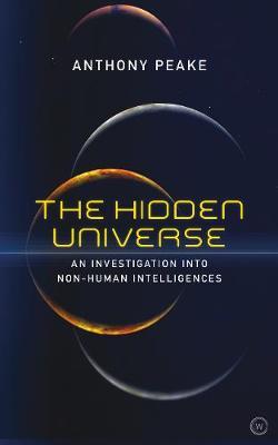Hidden Universe - Anthony Peake