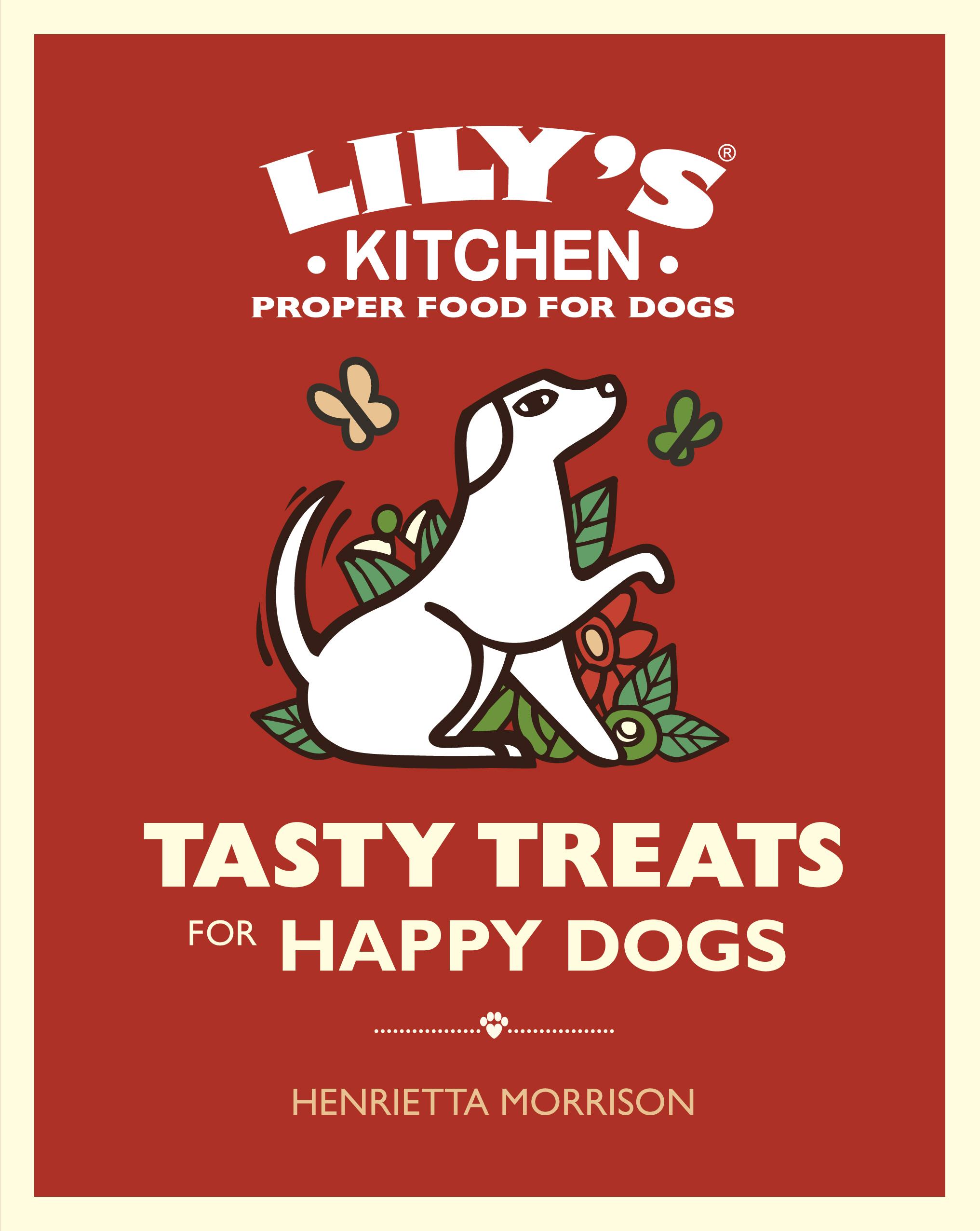 Tasty Treats for Happy Dogs - Henrietta Morrison