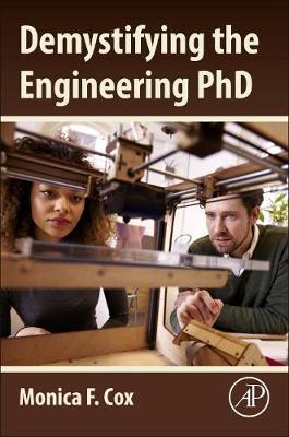 Demystifying the Engineering PhD - Monica Cox