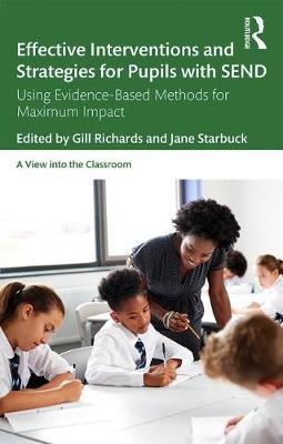 Effective Interventions and Strategies for Pupils with SEND - Gill Richards