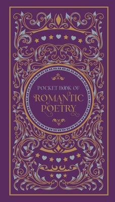 Pocket Book of Romantic Poetry -  
