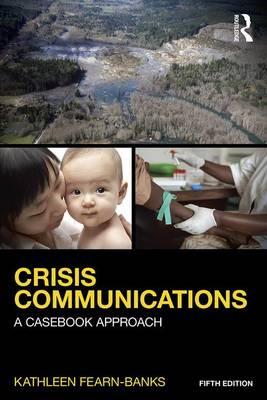 Crisis Communications - Kathleen Fearn-Banks