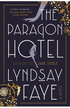 Paragon Hotel - Lyndsay Faye