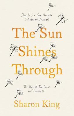 Sun Shines Through - Sharon King