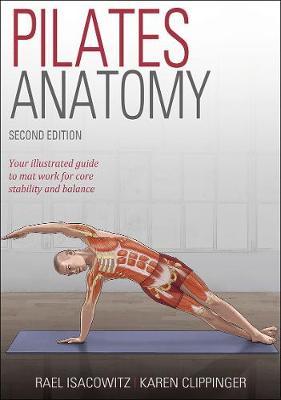 Pilates Anatomy - Rael Isacowitz