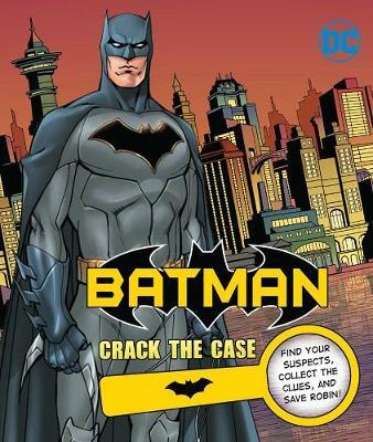 DC Comics: Batman: Crack the Case - Derek Fridolfs