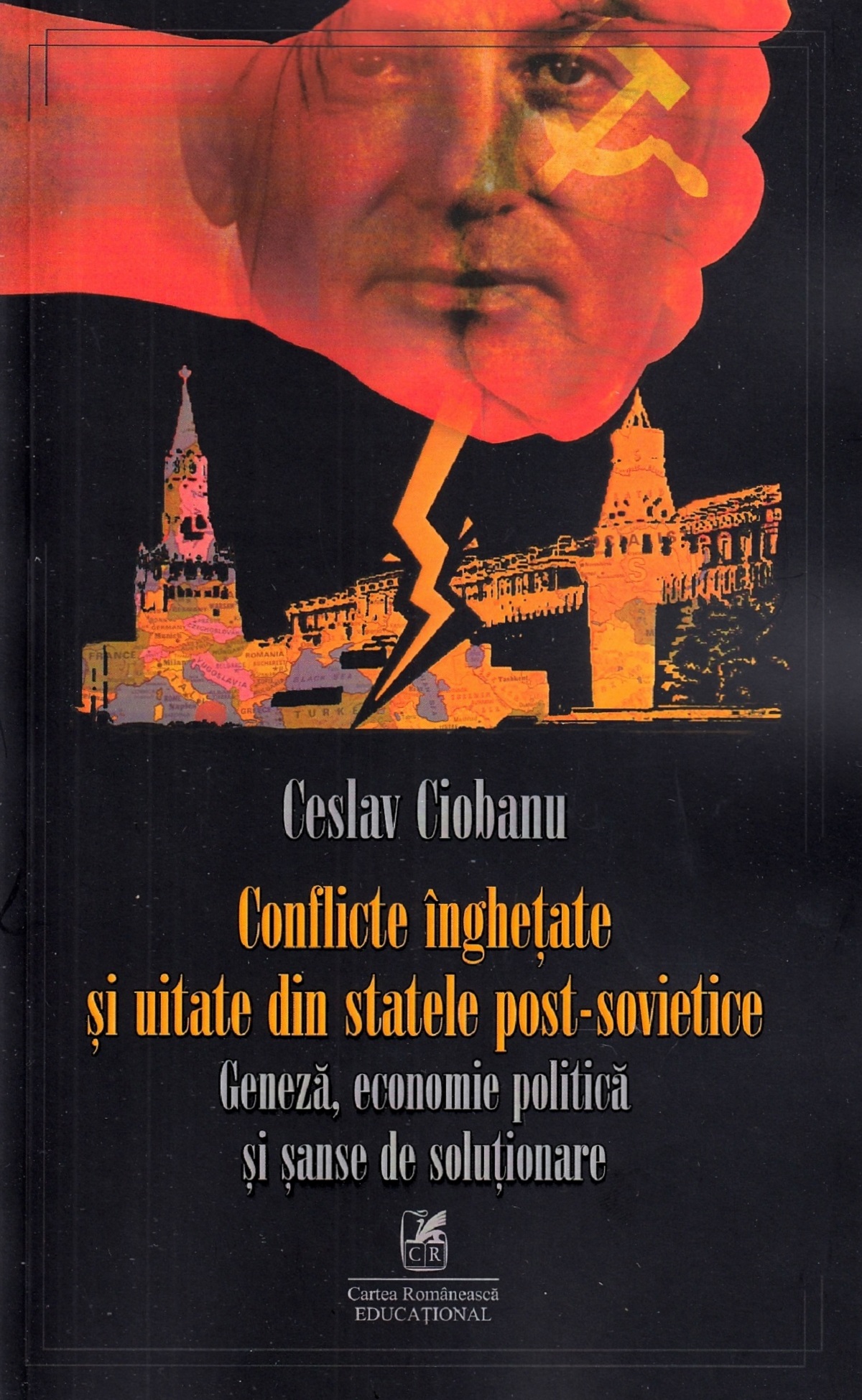 Conflicte inghetare si uitate din statele post-sovietice - Ceslav Ciobanu