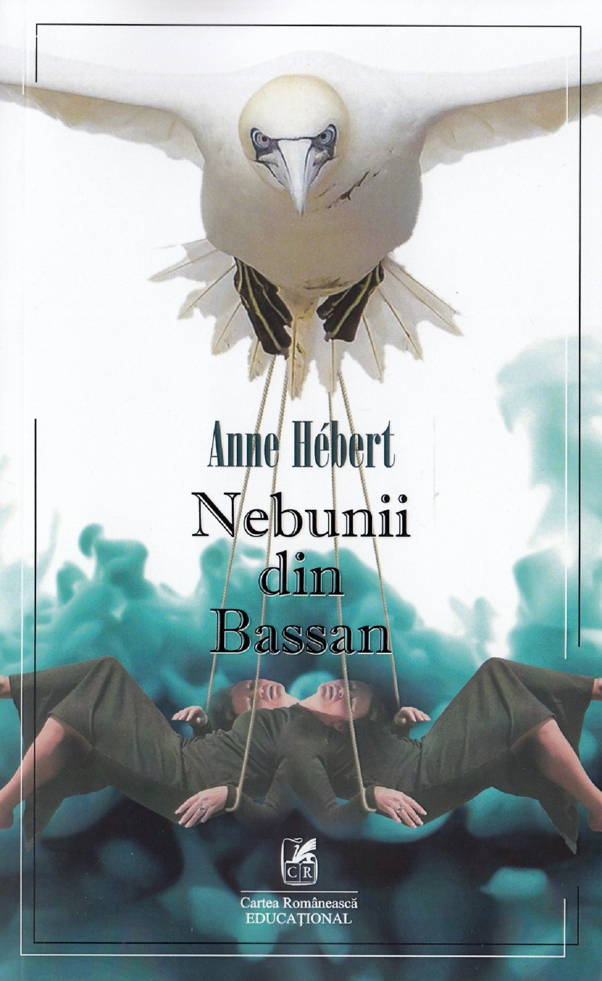 Nebunii din Bassan - Anne Hebert