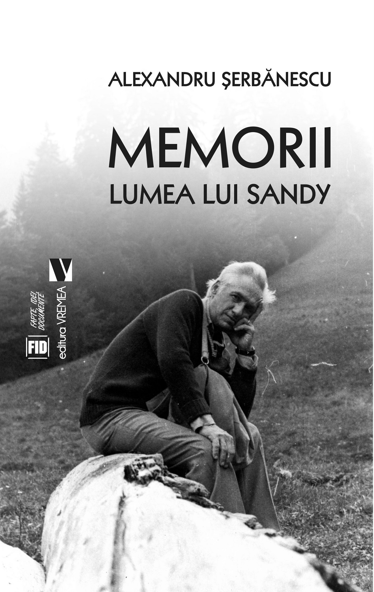 Memorii. Lumea lui Sandy - Alexandru Serbanescu