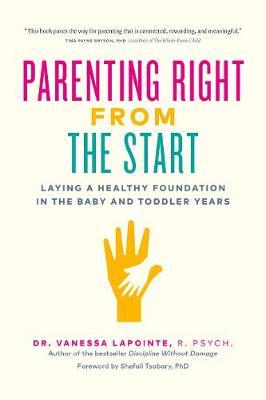 Parenting Right From the Start - Vanessa Lapointe