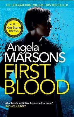 First Blood - Angela Marsons