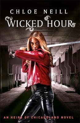 Wicked Hour - Chloe Neill