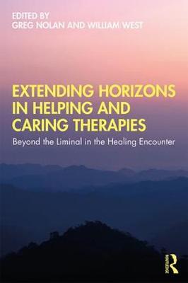 Extending Horizons in Helping and Caring Therapies - Greg Nolan