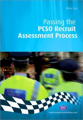 Passing the PCSO Recruit Assessment Process - Peter Cox
