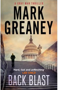 Back Blast - Mark Greaney