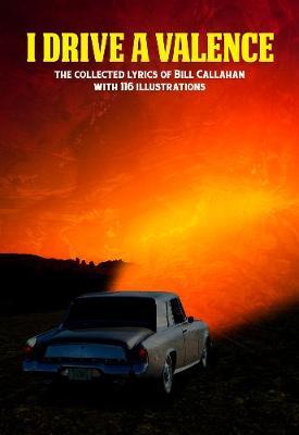 Bill Callahan: I Drive A Valence - Bill Callahan