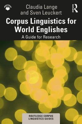 Corpus Linguistics for World Englishes - Claudia Lange
