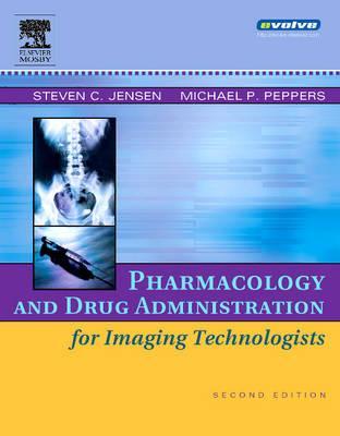 Pharmacology and Drug Administration for Imaging Technologis - Steven Jensen