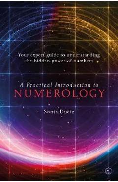Coperta cărții 'Practical Introduction to Numerology - Sonia Ducie'