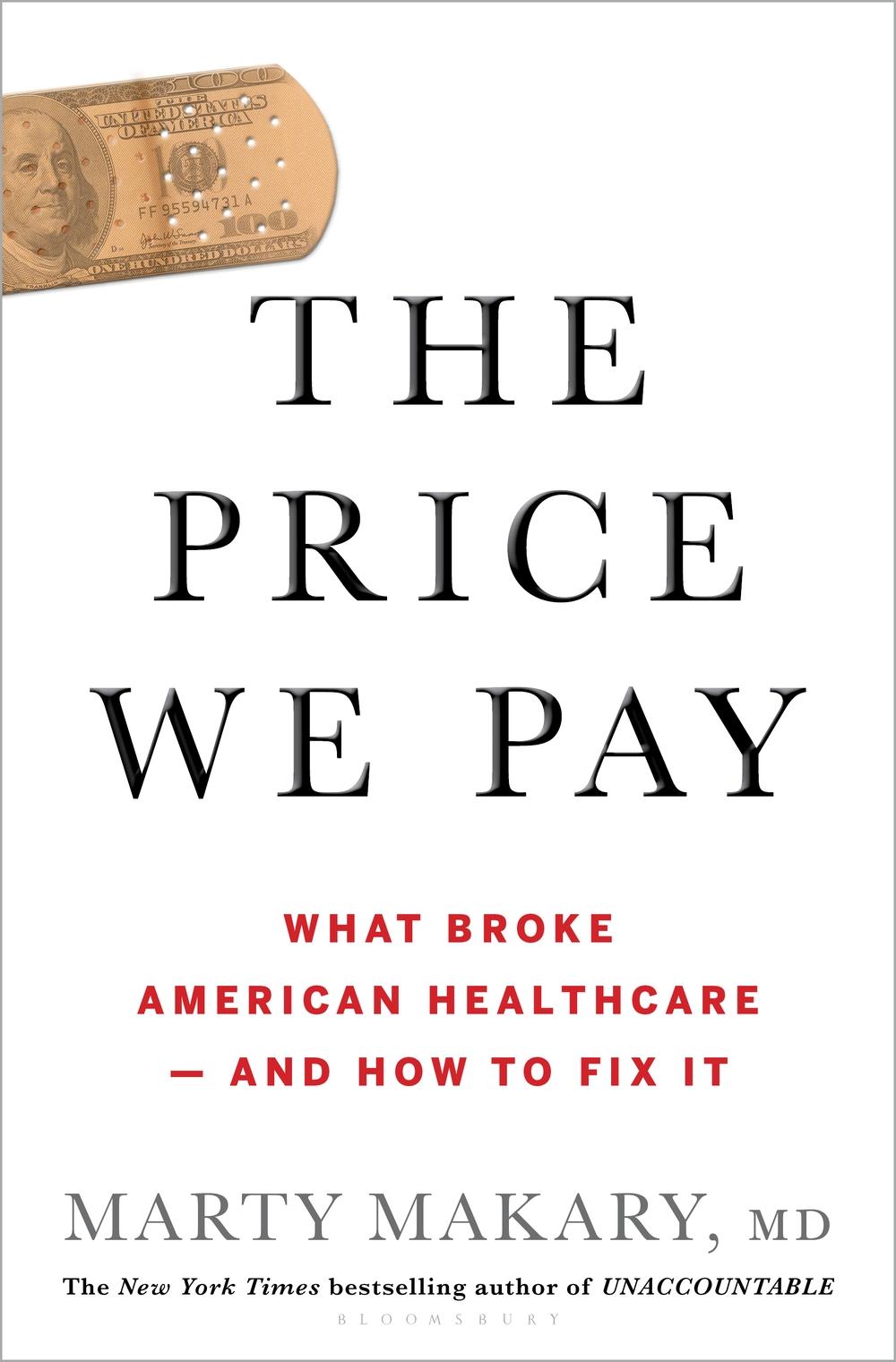 Price We Pay - Marty Makary