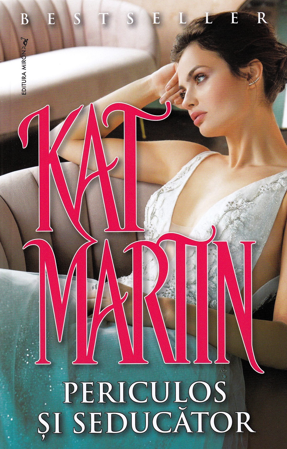 Periculos si seducator - Kat Martin