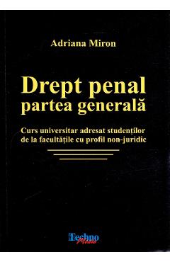 Poza produsului Drept penal. Partea generala - Adriana Miron
