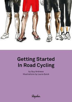 Getting Started in Road Cycling - Guy Andrews