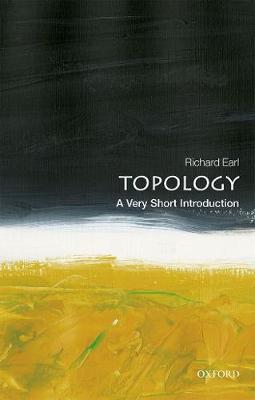 Topology: A Very Short Introduction - Richard Earl