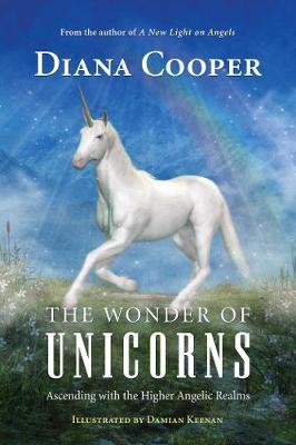 Wonder of Unicorns - Diana Cooper