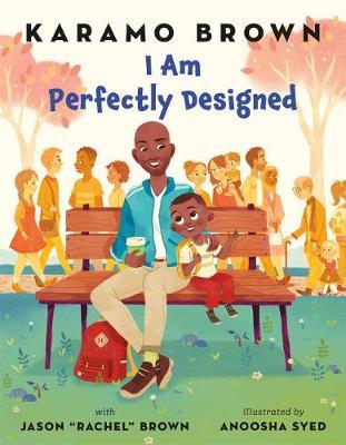 I Am Perfectly Designed - Karamo Brown